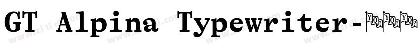 GT Alpina Typewriter字体转换